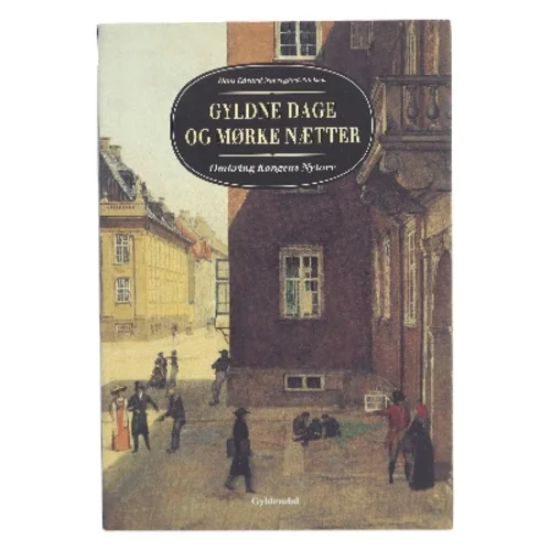 Gyldne dage og mørke nætter