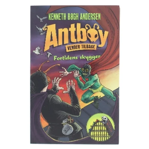 Antboy 8 - Fortidens skygger