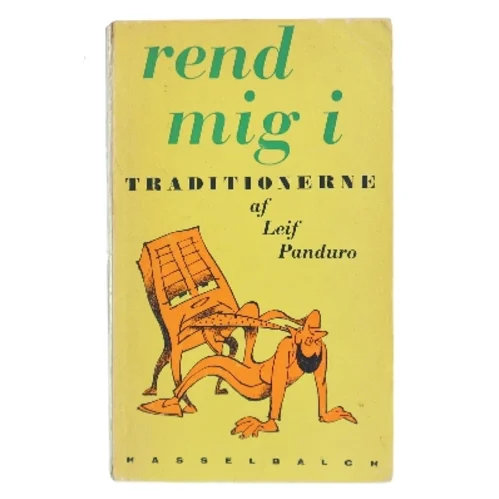 Rend mig i traditionerne